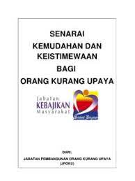 Pengenalan golongan orang kurang upaya (oku) merupakan sebahagian daripada masyarakat. Senarai Kemudahan Dan Keistimewaan Bagi Orang Senarai Kemudahan Dan Keistimewaan Bagi Orang Pdf Pdf4pro