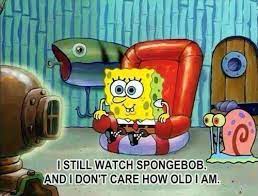 Saturdays Aren T The Same Without Cartoons Inappropriate Memes Humor Inappropriate Spongebob