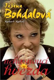 Hvězda chalupářů jiřina bohdalová (84) alias dáša fuchsová si chtěla v 70. Jirina Bohdalova Nehasnouci Hvezda Robert Rohal Kosmas Cz Vase Internetove Knihkupectvi