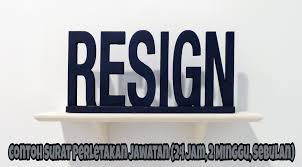 Contoh Surat Perletakan Jawatan 24 Jam 2 Minggu Sebulan Spa
