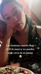 No Estare Con Mi Mama El Dia De Las Madres Por Ser Foranea