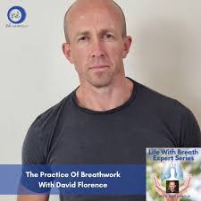 Stream David Florence Interview On The Practice Of Breathwork by Ed  Harrold's "Life With Breath" Podcast Series