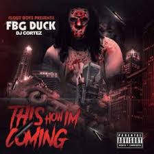 The loud roblox id code for this song is 4928916137. Fbg Duck This How I M Coming 2 2017 File Discogs