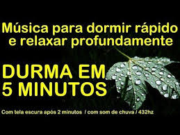 Apr 20, 2021 · 3 horas de música relaxante e suave para piano; Musica Para Dormir Rapido E Relaxar Profundamente Durma Em 5 Minutos Com Som De Chuva 432 Hz Youtube Musicas Para Dormir Som De Chuva Musica Para Relaxar