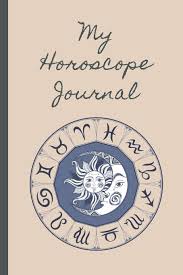 Amazon Com My Horoscope Journal Prompted Astrological Fill In Notebook Makes A Great Gift For Any Man Or Woman That Loves Astrology Sacred Geometry Or Just Natal Chart Reading Or Comparing Love