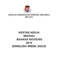 Check spelling or type a new query. Kertas Kerja English Week