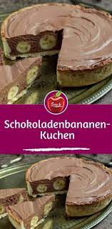 schokoladenbananen kuchen schokoladen bananen kuchen kuchen zutaten bananen kuchen