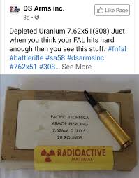 Natural uranium contains about 0.72% 235 u, while the du used by the u.s. Depleted Uranium 7 62 Firearms