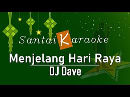 Dato' dj dave — tidak pernah curiga padamu 03:04. Menjelang Hari Raya Mp3 Download 320kbps