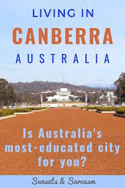 Living In Canberra Australia Canberra Australia Australia Australian Travel