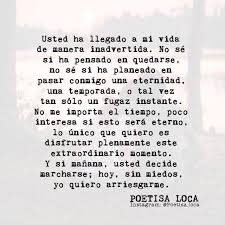 Y Si Manana Usted Decide Marcharse Hoy Sin Miedos Yo Quiero Arriesgarme Words Quotes Instagram Posts