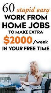 77 Legit Work From Home Companies That Pay Weekly Dreamshala Work From Home Companies Legit Work From Home Earn Money From Home