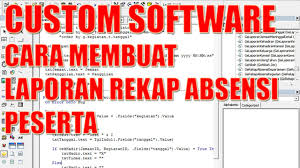 Custom Software Cara Membuat Laporan Rekap Absensi Peserta Aplikasi