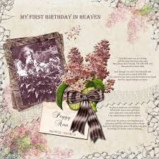 Birthday Quotes For Mom In Heaven Diane S Digital Scrapbook Pages My First Birthday In Heaven Birthday In Heaven Birthday In Heaven Mom Dad In Heaven Birthday