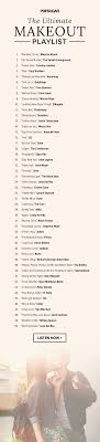2 To The 1 To The 1 To The 3 Do You Wanna Die Yeah Definitely Tiktok We Present Your Ultimate Steamy List Of Songs Both Old And New To Make Out To Music Mood Song Playlist Music Playlist
