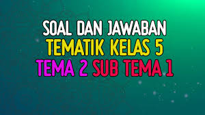 We did not find results for: Soal Kelas 5 Tema 2 Subtema 1 Dan Jawabannya Nurul Hidayah