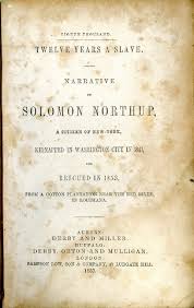 The book was a bestseller when it was published, but it fell into obscurity for almost 100 years before it was rediscovered in the 1960s. First Edition Of Twelve Years A Slave The Book Uci Special Collections Archives