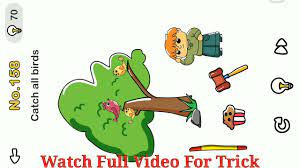 Brain out is a free tricky puzzle game in which you have to use your intelligence to solve the levels. Brain Out Level 167 Catch All Birds Youtube