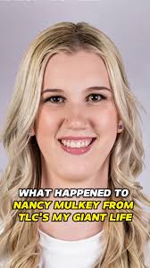 What Happened To Nancy Mulkey From TLC’s “My Giant Life”?  #nancymulkey#mygiantlife#tvstars#tvshow#happened#usa_tiktok#stars#trending#celebrity#foryou  #fyp