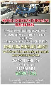 Oleh kerana dia tidak boleh membeli dengan menggunakan nama dia maka dia meminta guna nama saya. Kereta Kena Tarik Takut Blacklist Sabahan Used Car Facebook