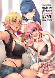 The Place I Stayed Over At Belonged To Perverted Gyaru Onee-Chans – Sian -  Comics Army
