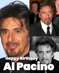 Iconic Actor & Filmmaker, Al Pacino (Scarface) Is 85 Today Born April 25,  1940 and Had his breakthrough as mobster Michael Corleone in the Godfather  trilogy and won an Academy Award for