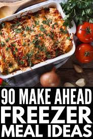 90 Cheap And Healthy Freezer Meal Recipes That Save Time And Money Vegetarian Freezer Meals Healthy Freezer Meals Freezable Meals