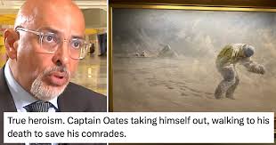 Nadhim Zahawi tweeted a picture of Captain Oates and of all the funny and  totally on-point reponses, this one beat all-comers