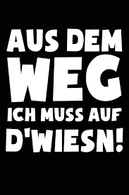 Ich Muss Auf D Wiesn Notizbuch Fur Oktoberfest Oktoberfest Wiesn Outfit Deko Party Hemd German Edition Notizbucher Und Geschenkideen Oktoberfest Und Wiesn 9781798795255 Amazon Com Books