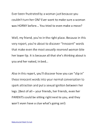 It's not that vulgar word you might be thinking about… nope. Make Any Girl Want To Fuck