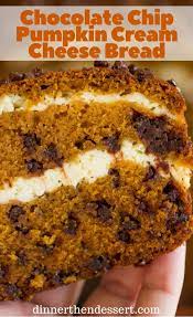 Sift together 1 2/3 cup flour, baking soda, salt, cinnamon, cloves and pumpkin pie spice; Chocolate Chip Pumpkin Cream Cheese Bread Dinner Then Dessert