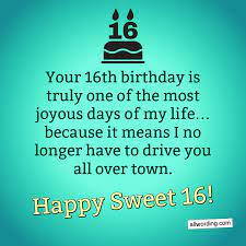 It's okay — even cool — to be excited about life! Happy Sweet 16 A List Of 16th Birthday Wishes For A Special Young Lady Allwording Com