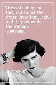 Designer coco chanel's 16 most inspiring quotes. 25 Coco Chanel Quotes Every Woman Should Live By Best Coco Chanel Sayings
