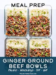 Meal Prep Ginger Ground Beef Bowls Whole30 Paleo Recipe In 2020 Paleo Meal Prep Meal Prep Meals