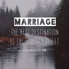 Marriage is a beautiful feeling which someone have for someone. Marriage The Best Destination Is The Journey Itself Christian Marriage Quotes