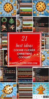 Christmas cookie clicker is an incredibly addicting clickers game. 21 Best Ideas Cookie Clicker Christmas Cookies Best Diet And Healthy Recipes Ever Recipes Collection