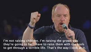 The comedian rose to … Everything You Need To Know About Parenting In 16 Louis C K Quotes Huffpost Life