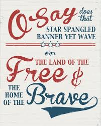 The Land Of The Free And The Home Of The Brave Song Anthem Printable More Americana Fourth Of July 4th Of July July Party