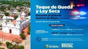 Tras el último anuncio del gobierno, 19 provincias se toque de queda domingos: Desde La Noche De Este Viernes Rigen Toque De Queda Y Ley Seca En Soledad Zona Cero