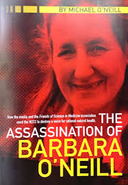 The Assassination of Barbara O'Neill: Michael O'Neill: 9780992475550:  Amazon.com: Books