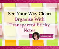 See Your Way Clear: Organize With Transparent Sticky Notes ...
