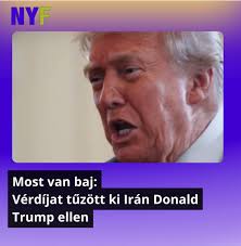🩸 Most van baj: Vérdíjat tűzött ki Irán Donald Trump ellen. 💥 🔗 Link:  https://nyugatifeny.hu/2025/06/30/iran-ajatollah-nasszer-makarem-sirazi-fatva-donald-trump-benjamin-netanjahu?fbclid  ...
