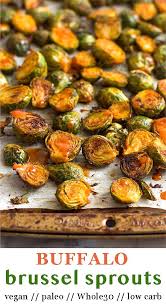 Buffalo Brussel Sprouts Will Convert Brussel Sprout Haters Roasting In Buffalo Sauce Until Crisp Brussel Sprout Recipes Roasted Sprout Recipes Brussel Sprouts