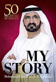 Mohammed bin rashid al maktoum (محمد بن راشد آل مكتوم, born 15 july 1949), popularly known as emir mohammed , is the current emir of the trucial states. My Story English Edition Ebook Al Maktoum Mohammed Bin Rashid Amazon De Kindle Shop