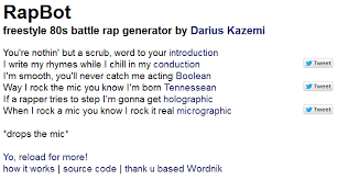 Near rhymes, meanings, similar endings, similar syllables. Rapbot By Darius Kazemi Freestyle Rap Rhymes Couplet