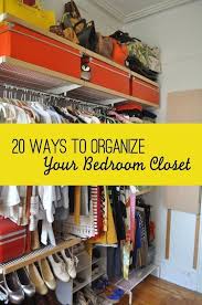 10 easy tips to organize your dresser. 20 Smart Ways To Organize Your Bedroom Closet Bedroom Organization Closet Closet Bedroom Organization Bedroom