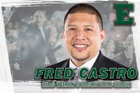 EMU Names Fred Castro Head Women's Basketball Coach