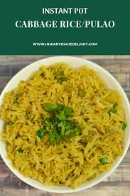 Cabbage Rice Cabbage Pulao Recipe Indian Rice Recipes Cabbage Rice Rice Dishes Healthy