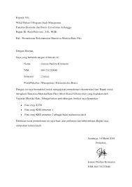 Surat rekomendasi adalah surat yang dikeluarkan oleh seorang pimpinan instansi atau perusahaan tertentu yang tujuannya adalah merekomendasikan salah seorang pihak dari instansi atau 8+ contoh surat rekomendasi terlengkap untuk berbagai keperluan. Doc Kombis Surat Permohonan Rekomen Beasiswa Docx Jeanne Paulina Academia Edu