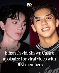 Il membro del GAT Ethan David e la personalità di internet Shawn Castro  hanno emesso delle scuse per il loro video controverso con i membri dei  BINI Jhoanna, Colet e Stacey dove